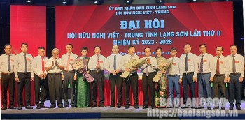 Hội hữu nghị Việt –Trung tỉnh Lạng Sơn thực hiện hiệu quả nhiệm vụ đối ngoại Nhân dân với Trung Quốc