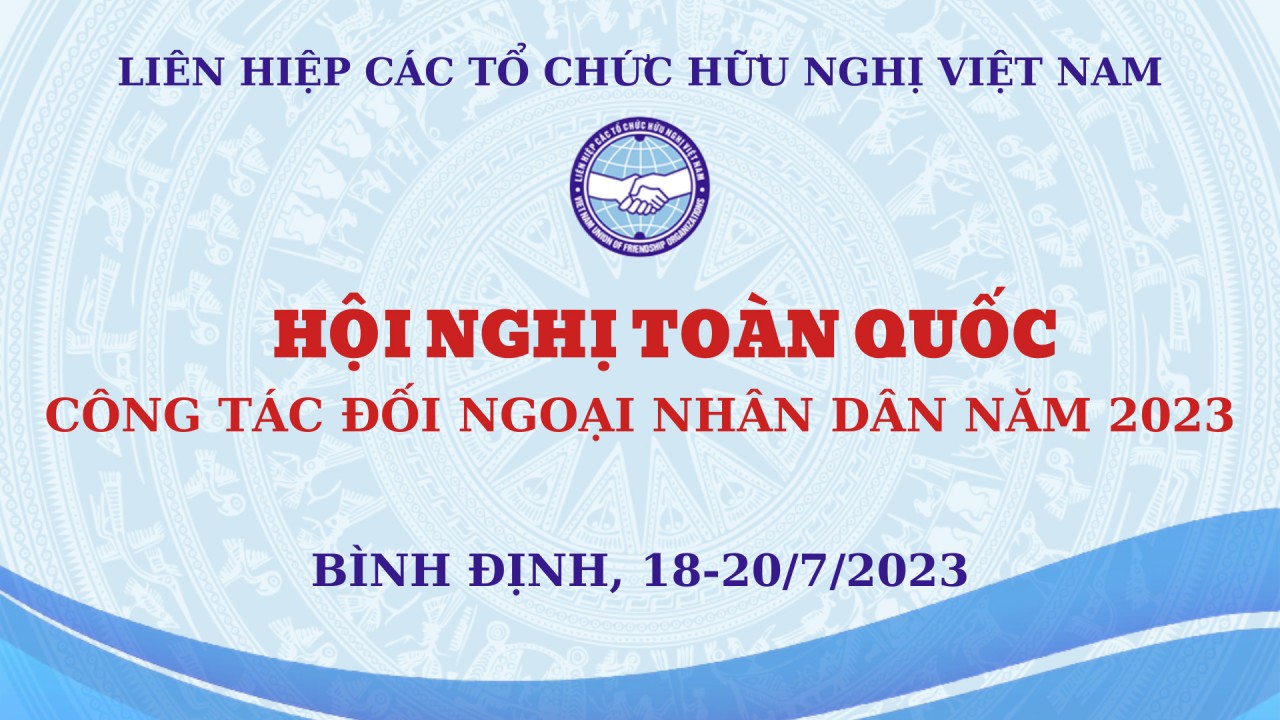 Hội nghị toàn quốc công tác đối ngoại nhân dân năm 2023