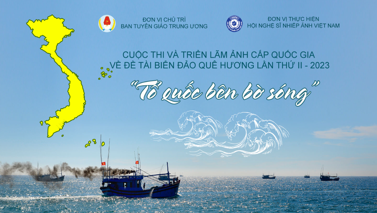 Phát động cuộc thi và triển lãm ảnh nghệ thuật “Tổ quốc bên bờ sóng” lần thứ II