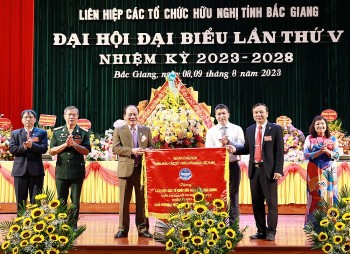 Liên hiệp Hữu nghị tỉnh Bắc Giang: “Chủ động, linh hoạt, sáng tạo, hiệu quả”