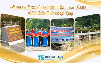 Cầu Dr Thành Sơn 03 thôn Bình Ba - Hà Giang chính thức đi vào hoạt động