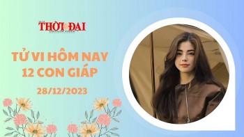 Tử vi hôm nay 12 con giáp 28/12/2023: Tuổi Sửu tài lộc vượng phát