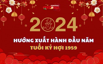 ngay gio huong xuat hanh nam 2024 cho nguoi tuoi ky hoi 1959