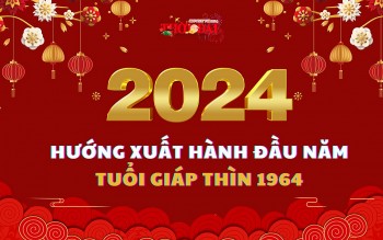 Ngày giờ hướng xuất hành năm 2024 cho người tuổi Giáp Thìn 1964