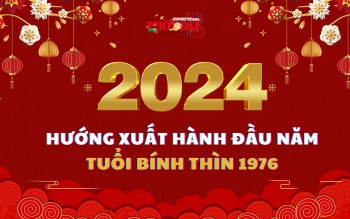 Ngày giờ hướng xuất hành năm 2024 cho người tuổi Bính Thìn 1976