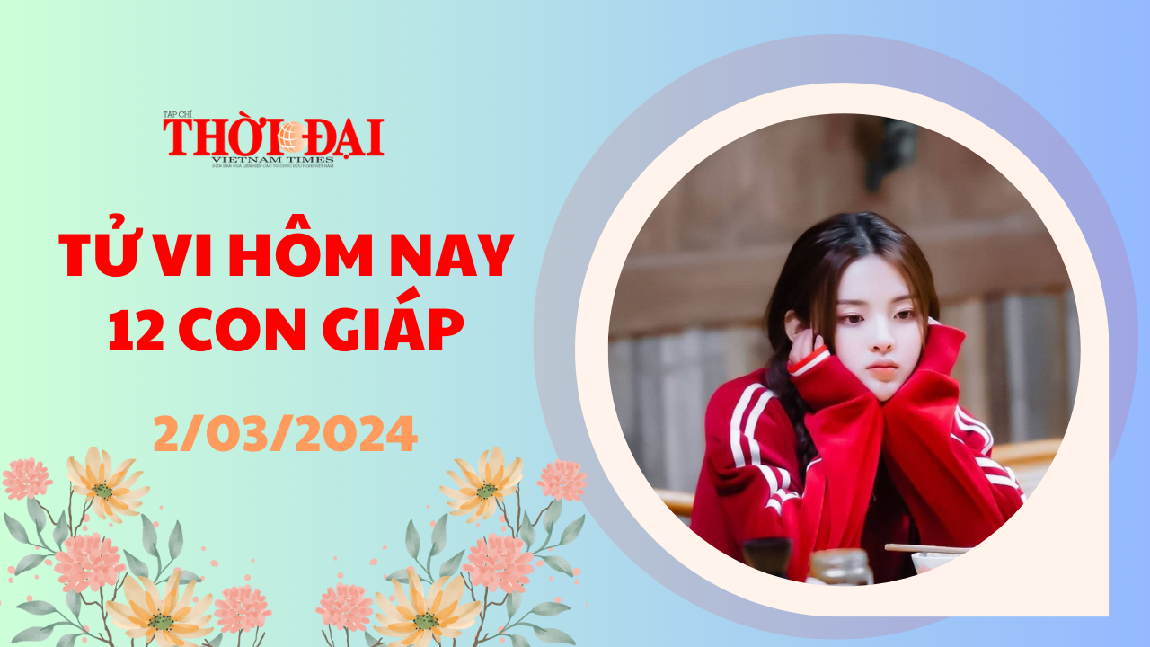 tu vi hom nay 12 con giap 232024 suu de phong gap hoa tieu nhan