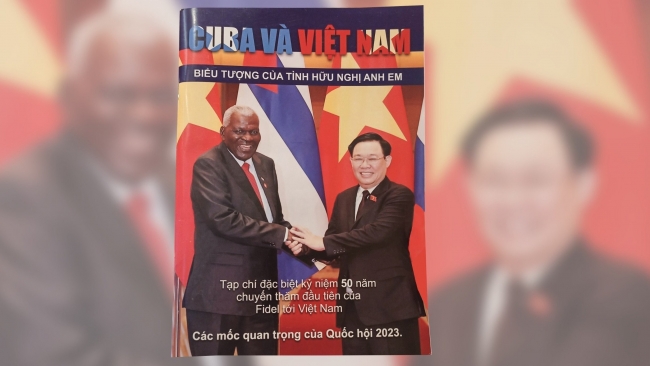Minh chứng lịch sử về quan hệ song phương thân thiết Việt Nam - Cuba