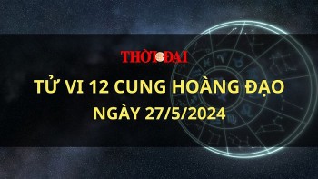 Tử vi hôm nay 12 cung hoàng đạo 27/5/2024: Song Tử tài chính rủng rỉnh