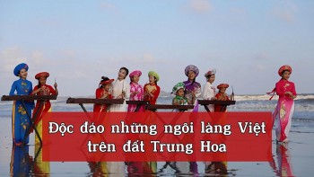 video doc dao nhung ngoi lang viet tren dat trung hoa