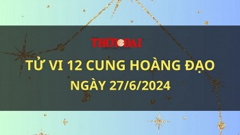 tu vi hom nay 12 cung hoang dao 2762024 bach duong gap kho khan trong cong viec