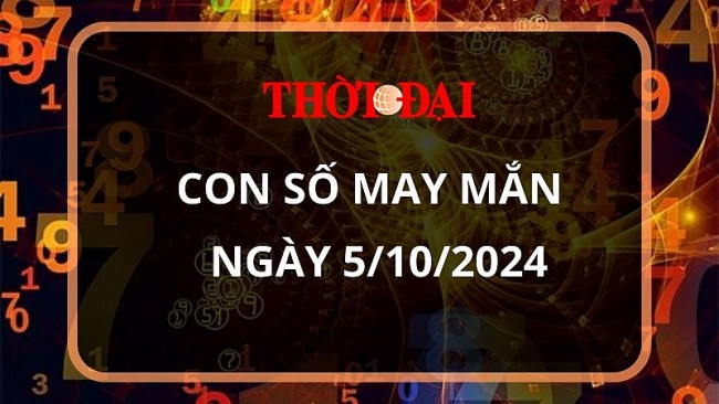 Con số may mắn hôm nay 5/10/2024 12 con giáp: Ngọ tài vận phất phát