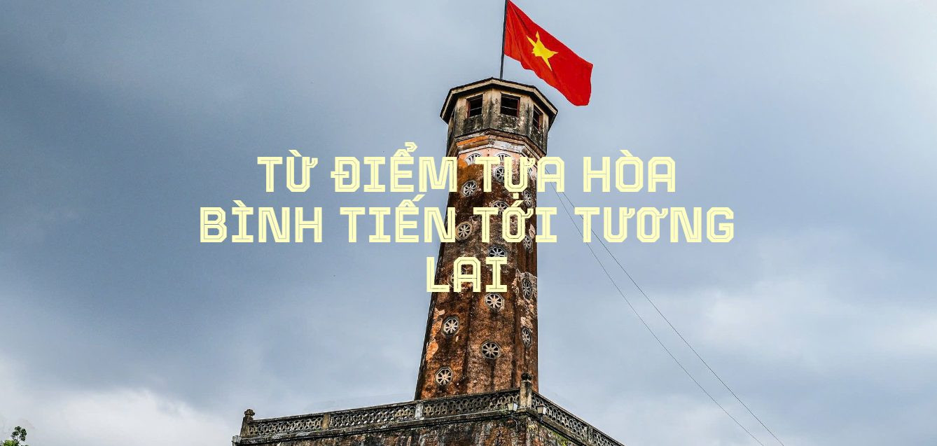 tu diem tua hoa binh tien toi tuong lai