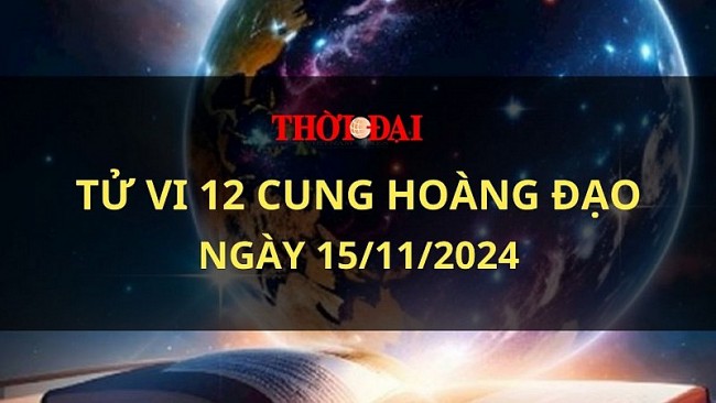 Tử vi hôm nay 12 cung hoàng đạo 15/11/2024: Bảo Bình tâm trạng thay đổi thất thường