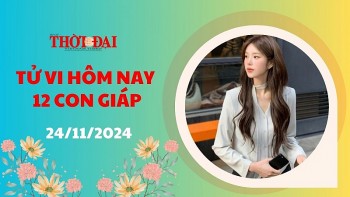 Tử vi hôm nay 12 con giáp 24/11/2024: Mùi nhận được sự khen ngợi của cấp trên