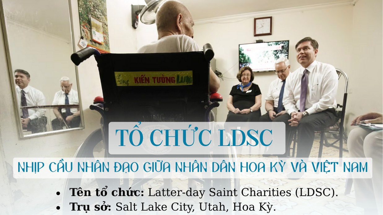 Tổ chức LDSC - Nhịp cầu nhân đạo giữa nhân dân Hoa Kỳ và Việt Nam
