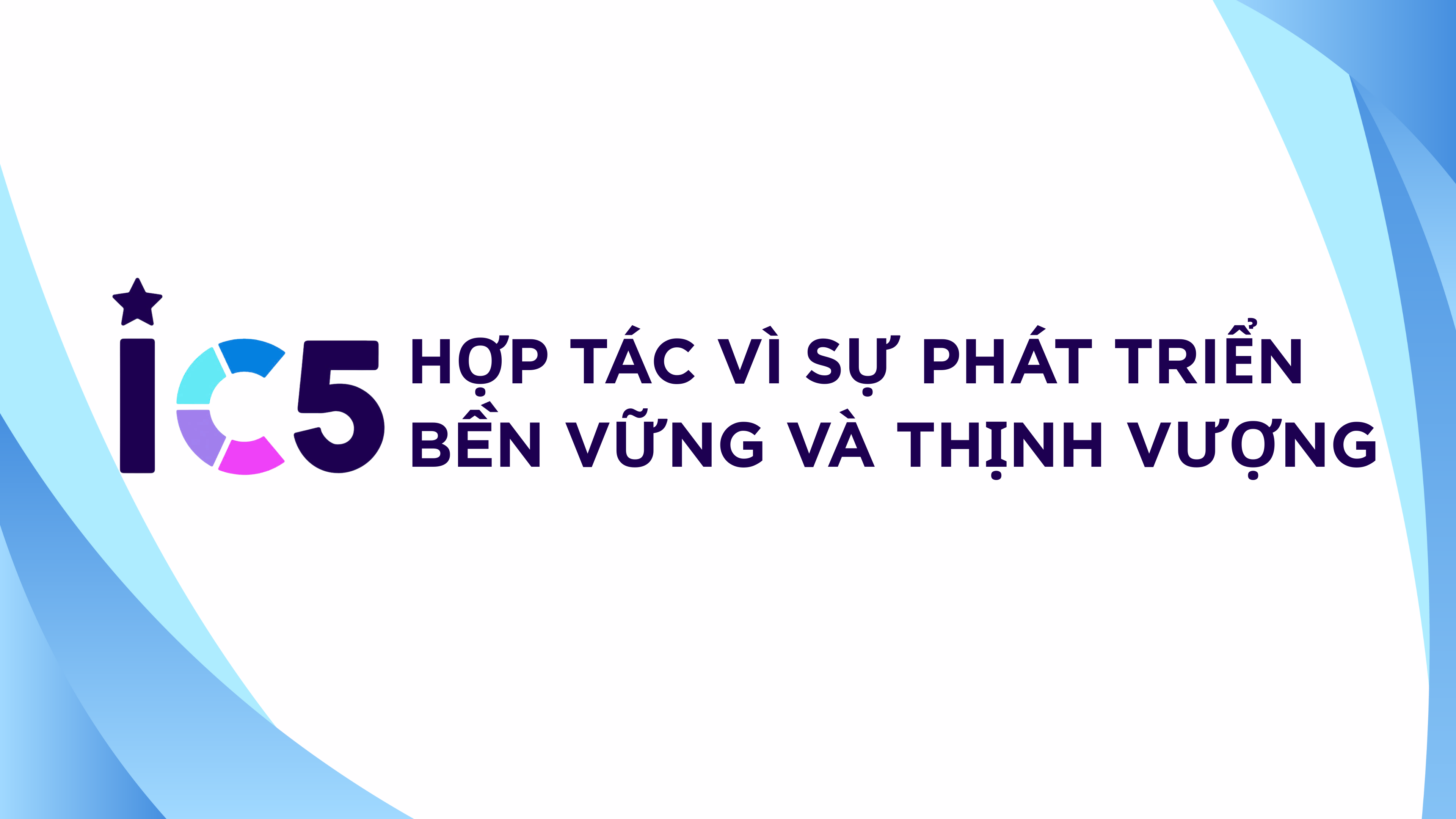ic5 hop tac vi su phat trien ben vung va thinh vuong
