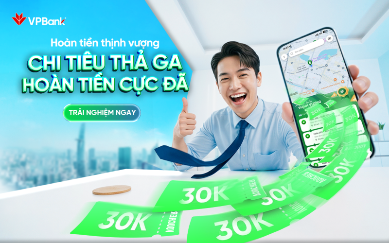 chi tieu thong minh cung vpbank neo nhan voucher hoan tien chi sau vai cham
