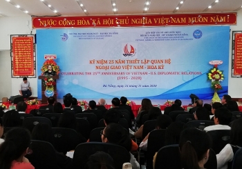 Kỷ niệm 25 năm quan hệ ngoại giao Việt - Mỹ tại Đà Nẵng: kỳ vọng vào sự phát triển mạnh mẽ của hai nước trong tương lai