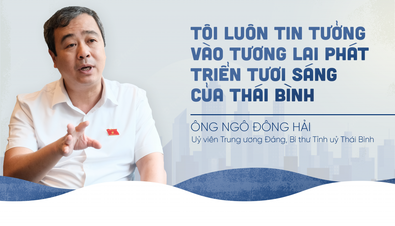 toi luon tin tuong vao tuong lai phat trien tuoi sang cua thai binh