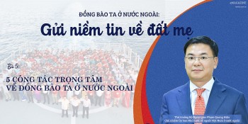 5 cong tac trong tam ve dong bao ta o nuoc ngoai