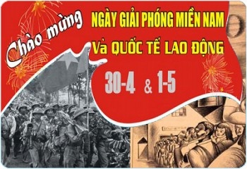 Kỷ niệm ngày Giải phóng Miền Nam 30/4/1975 - 30/4/2021 và Quốc tế  lao động 1/5