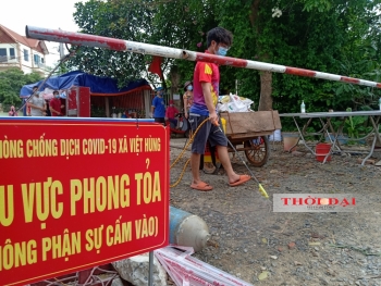 Thâm nhập “pháo đài” phòng chống dịch COVID-19 ở Đông Anh - Hà Nội