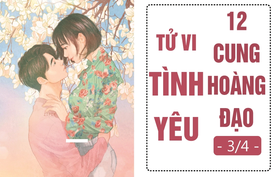 tu vi hom nay 34 ve tinh yeu cua 12 cung hoang dao kim nguu hoi han cu giai khong mang yeu duong