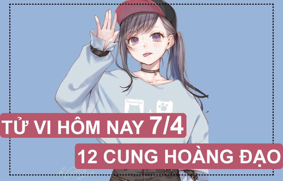 tu vi hom nay 74 ve tinh yeu cua 12 cung hoang dao song tu ken ca chon canh