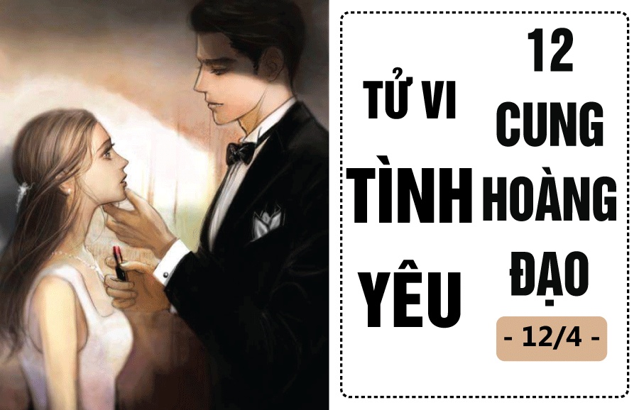 Tử vi hôm nay (12/4) về tình yêu của 12 cung hoàng đạo: Nhân Mã cố chấp, Sư Tử bị tổn thương