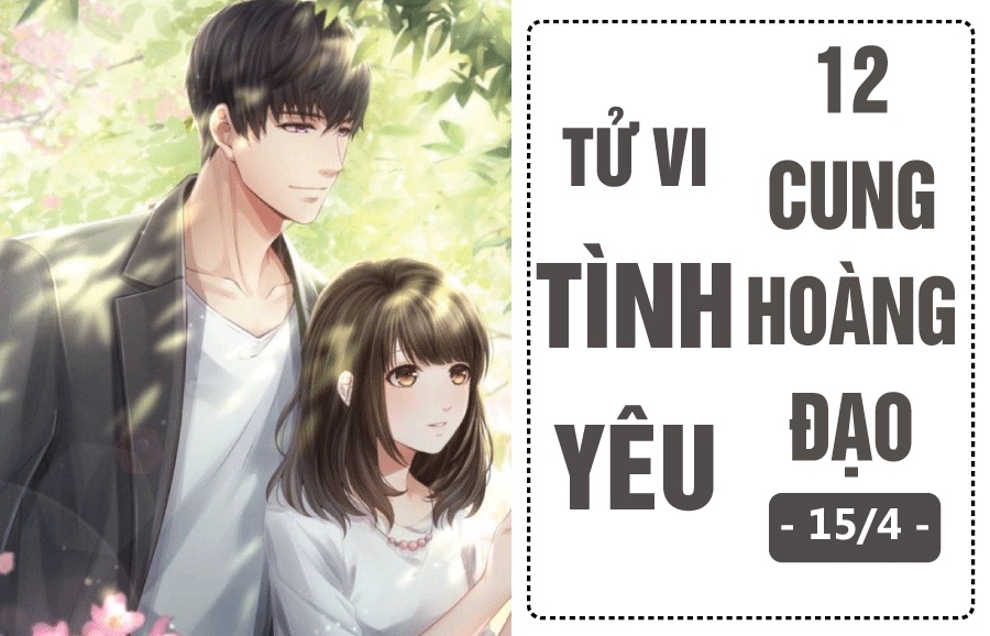 tu vi hom nay 154 ve tinh yeu cua 12 cung hoang dao ma ket thu hut song ngu ghen tuong mu quang