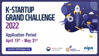Chương trình K-Startup Grand Challenge 2022 của Hàn Quốc sẽ  nhận hồ sơ tham dự từ các start-up đến 31/5