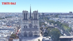 Video: Tận mắt thấy vẻ đẹp và ý nghĩa lịch sử của Nhà thờ Đức Bà Paris