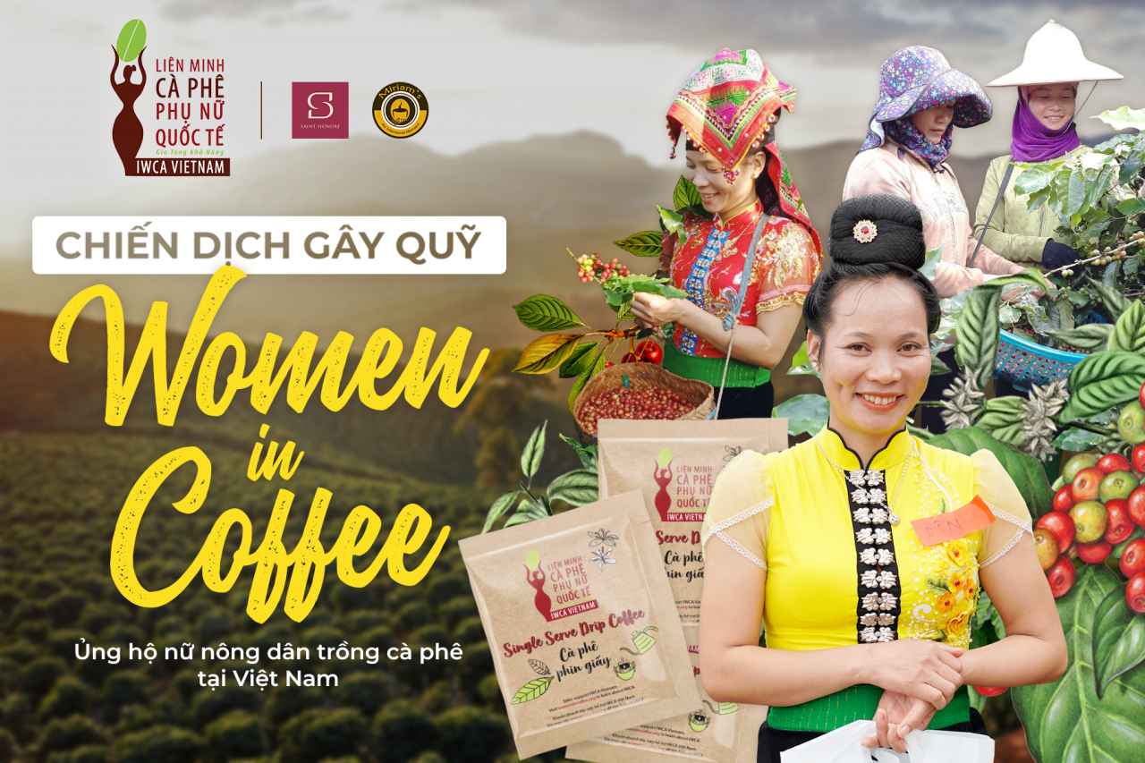 Phát động chiến dịch "Women In Coffee" gây quỹ hỗ trợ các nữ nông dân trồng cà phê Việt Nam