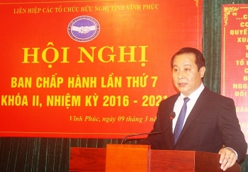 Phó Bí thư trường trực Tỉnh ủy Vĩnh Phúc Phạm Hoàng Anh được bầu là Chủ tịch Liên hiệp hữu nghị tỉnh