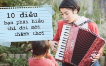 doi nguoi chi goi gon trong 10 dieu tuong chung don gian nay nhung phai hieu het ban moi duoc thanh thoi