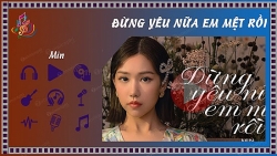 loi bai hat lyric dung yeu em nua em met roi cua min