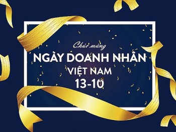 Những lời chúc ý nghĩa trong ngày doanh nhân Việt Nam 13/10/2021